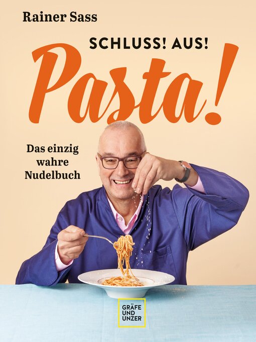 Title details for Schluss! Aus! Pasta! by Rainer Sass - Available